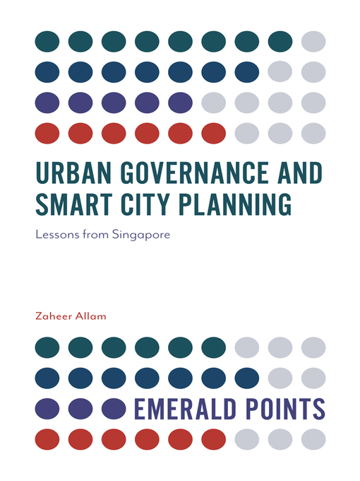 Title details for Urban Governance and Smart City Planning by Zaheer Allam - Available